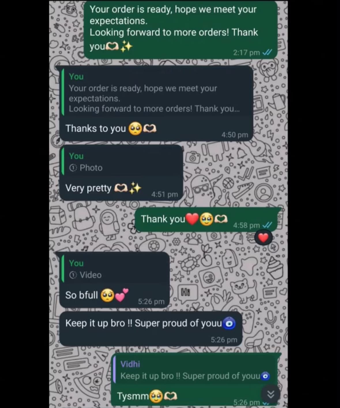 WhatsApp conversation screenshot with a customer replying 'Very pretty', 'So bfull' and 'Keep it up bro !! Super proud of youu'